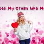 How can you get your crush to like you?