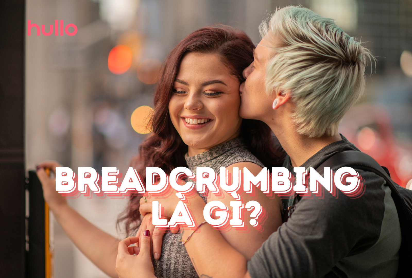 Breadcrumbing là gì