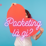 Pocketing là gì