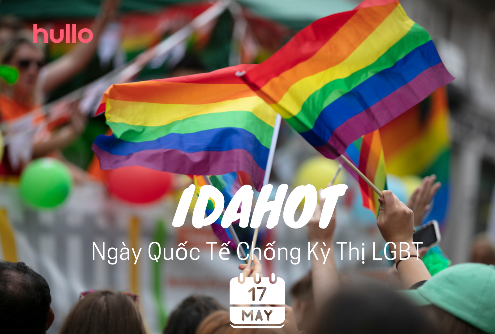 Ngày Quốc Tế Chống Kỳ Thị LGBT (IDAHOT) là gì