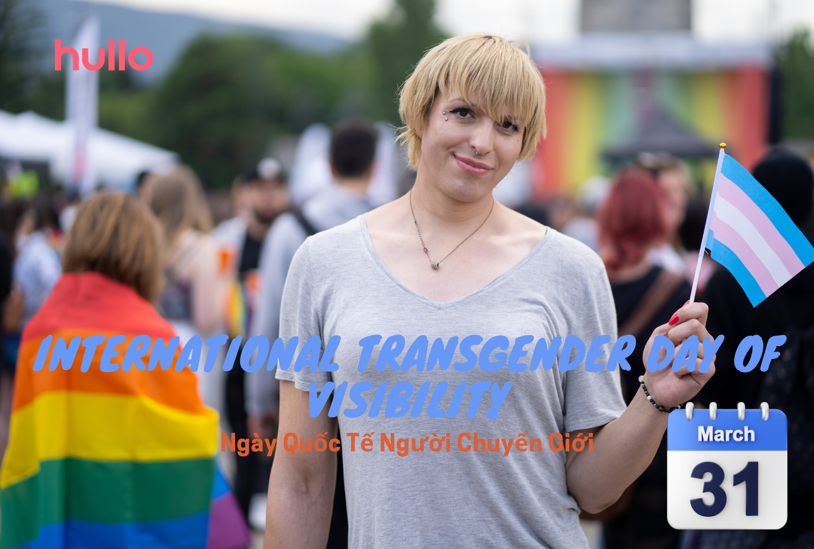 Ngày Quốc Tế Người Chuyển Giới (International Transgender Day of Visibility) là gì