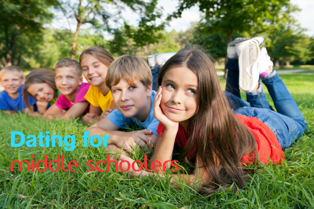 dating for middle schoolers
