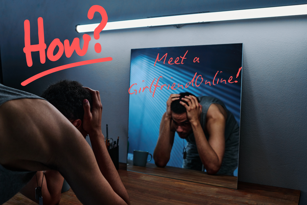 How to Meet a Girlfriend Online: Best Tips for Real Connections