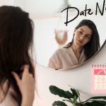 How to Prepare for a First Date and Best Tips for Confidence & Connection