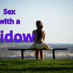 Sex with a Widow