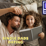 Dating Profile Tips for Single Dads How to Stand Out