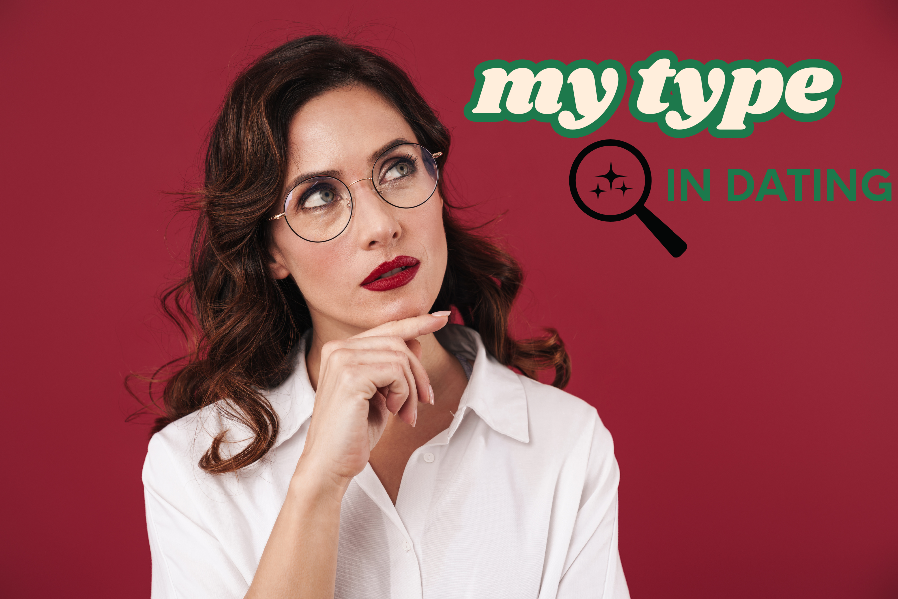How to Know My Type of Man A Practical Guide to Modern Love