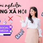 Cai nghiện mạng xã hội Xu hướng sống mới của người trẻ