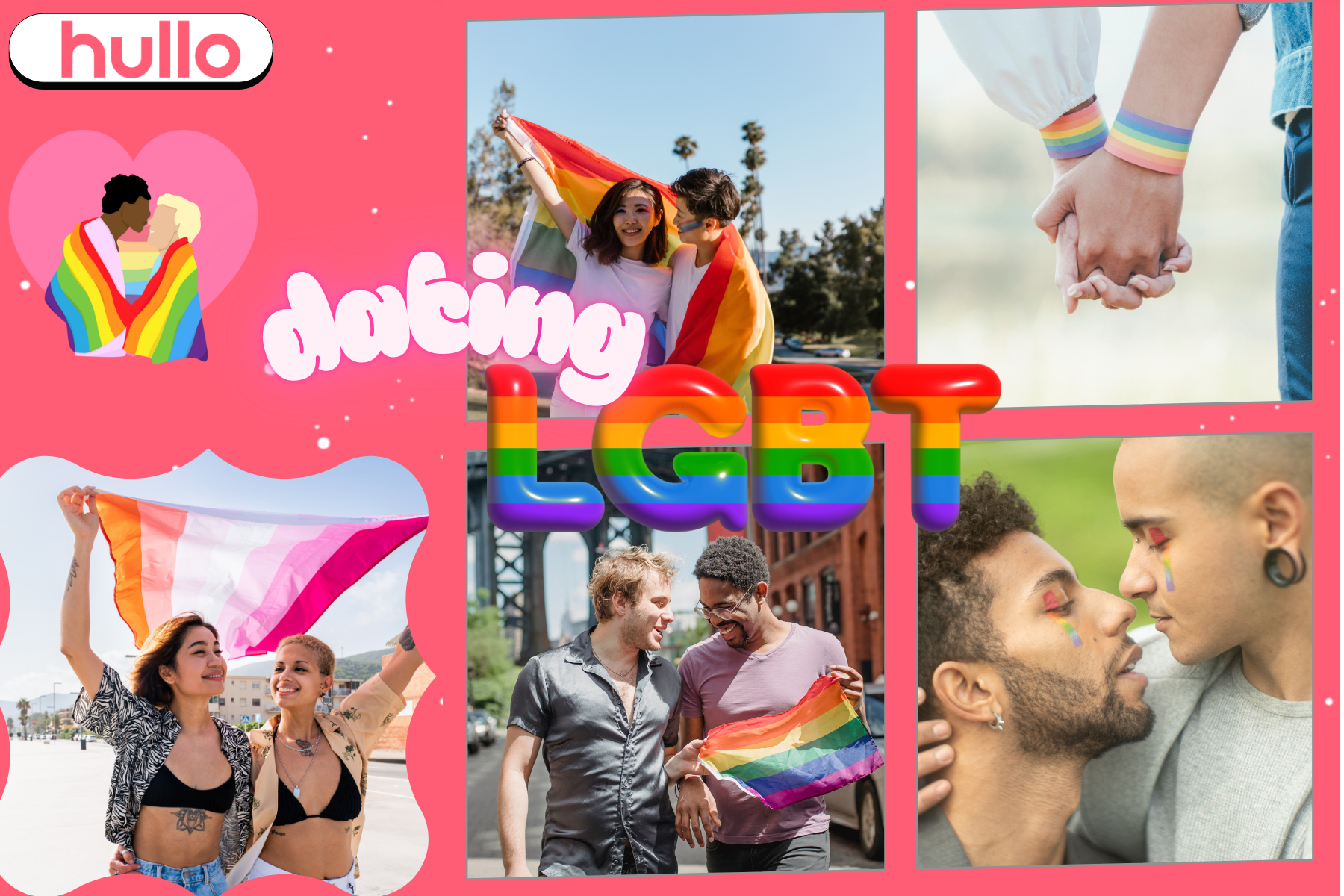 LGBT Dating Guide: Find Love and Connection with Hullo