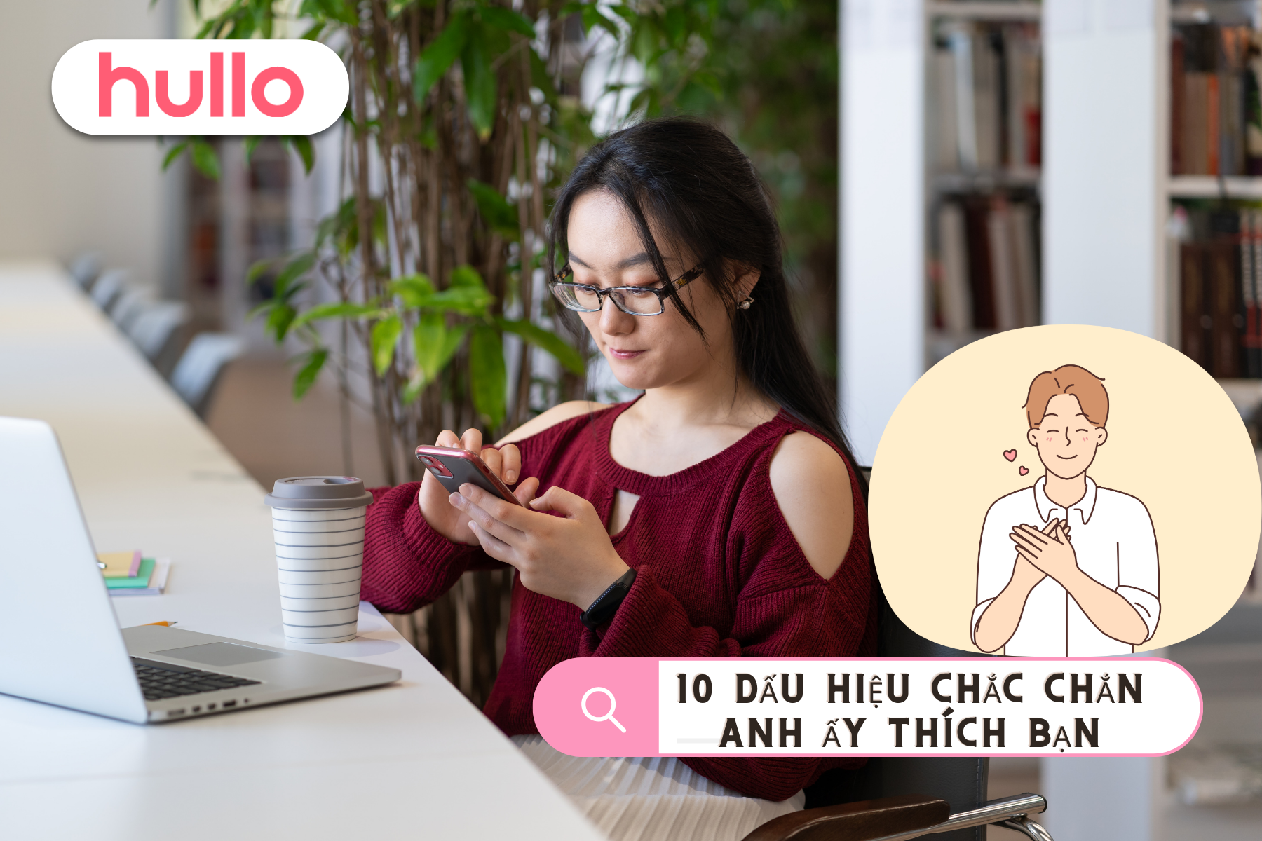10 Dấu Hiệu Chắc Chắn Anh Ấy Thích Bạn (Mà Bạn Có Thể Bỏ Qua)