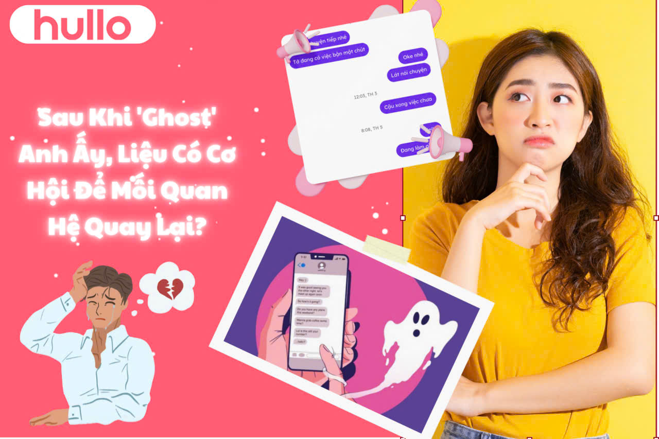 Sau Khi Ghost Anh Ấy, Liệu Có Cơ Hội Quay Lại Mối Quan Hệ?
