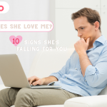 Does She Love Me 10 Signs She’s Falling for You