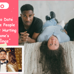 How to Date Multiple People Without Hurting Anyone’s Feelings