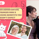 Older Woman Dating Younger Man 5 Surprising Benefits You Didn’t Expect