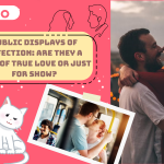 Public Displays of Affection Are They a Sign of True Love or Just for Show