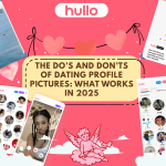 The Do’s and Don’ts of Dating Profile Pictures What Works in 2025