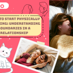 When to Start Physically Touching Understanding Boundaries in a Relationship