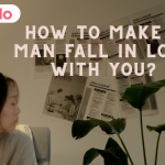 how to make a man fall in love with you