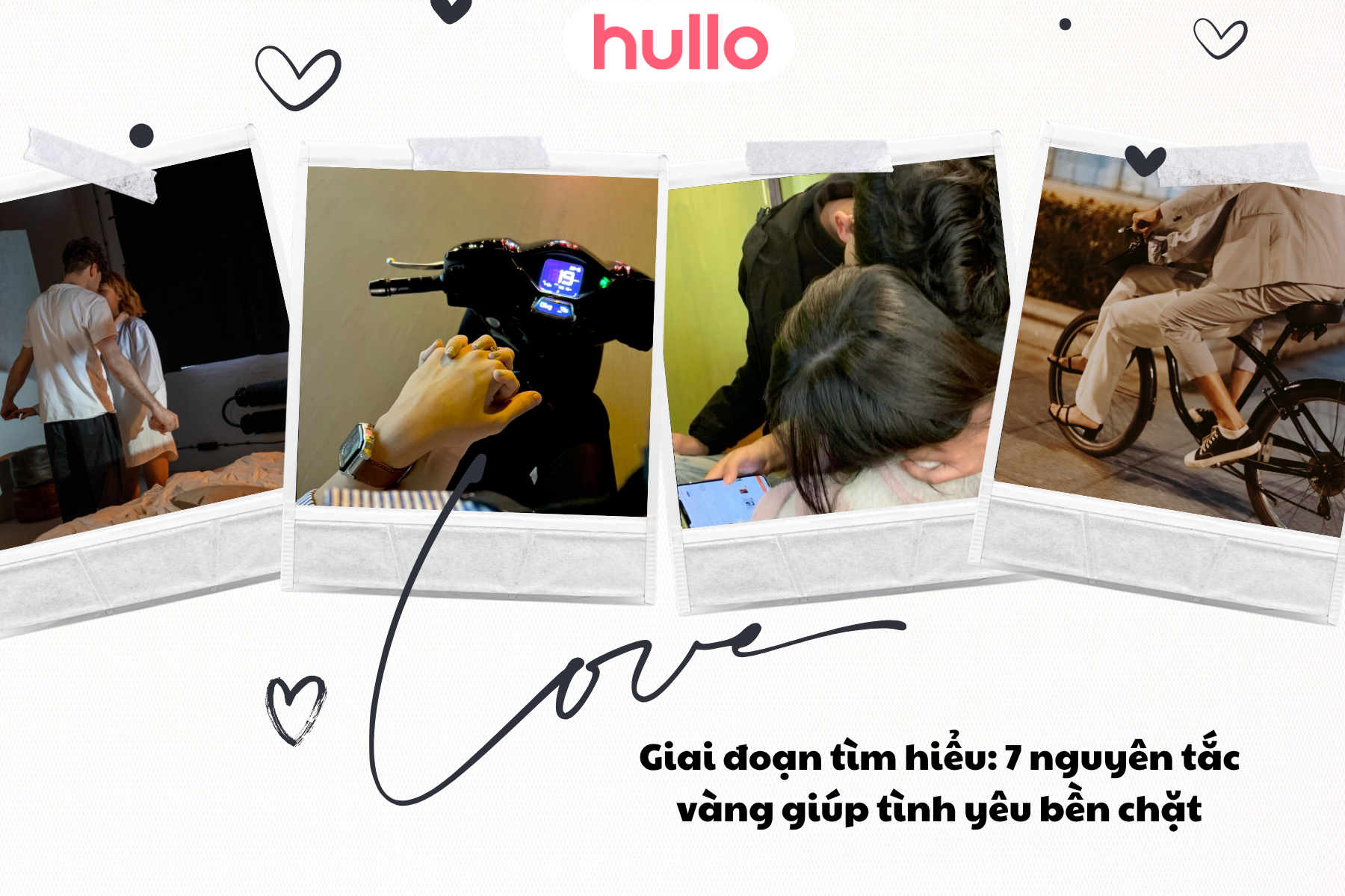 Giai đoạn tìm hiểu 7 nguyên tắc vàng giúp tình yêu bền chặt