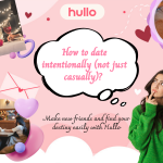 How to date intentionally (not just casually)