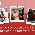 How to fix communication problems in a relationship