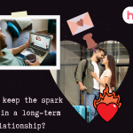 How to keep the spark alive in a long-term relationship