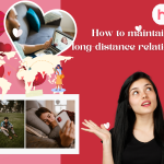 How to maintain a long-distance relationship