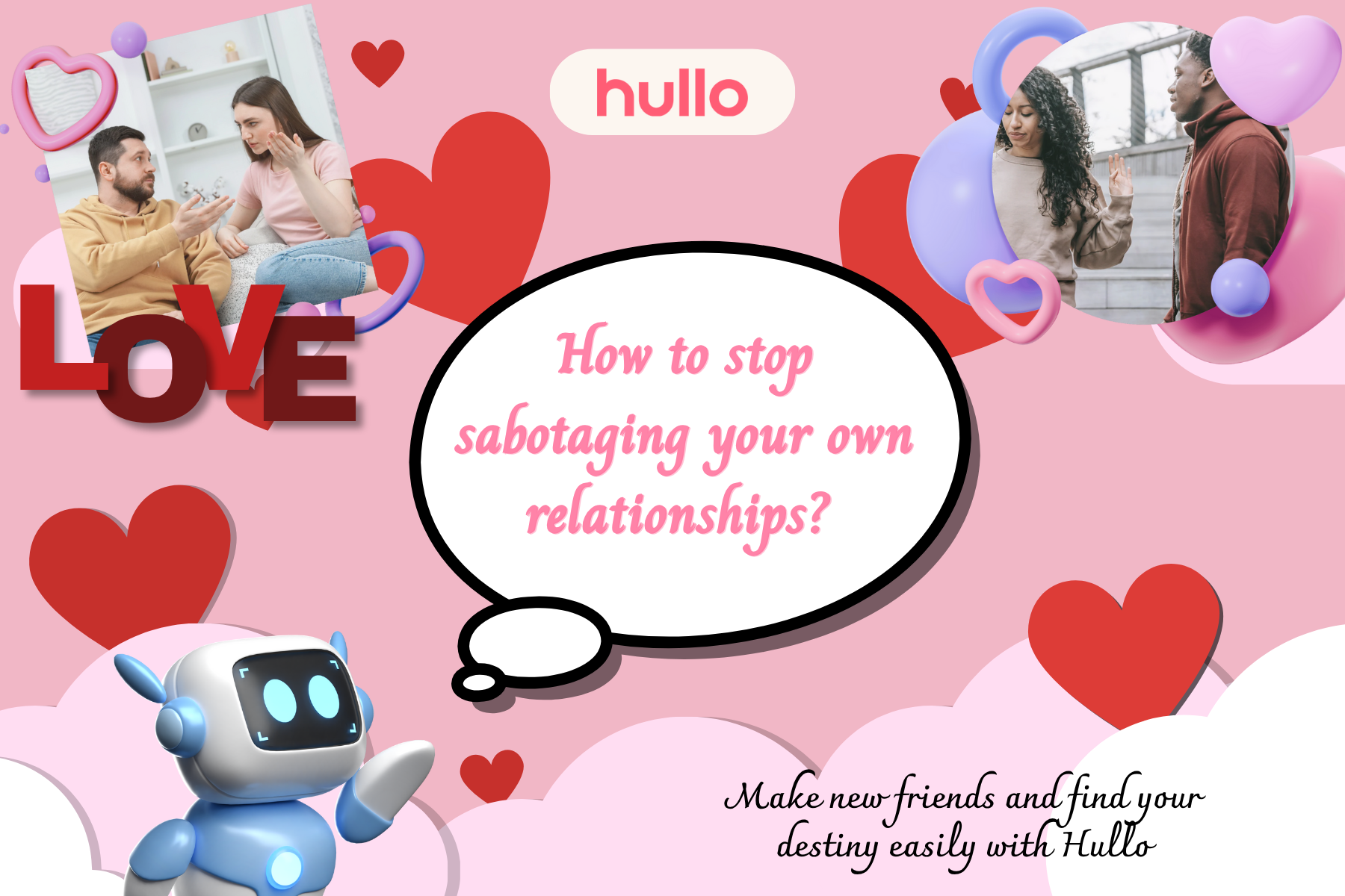 How to stop sabotaging your own relationships