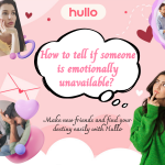 How to tell if someone is emotionally unavailable