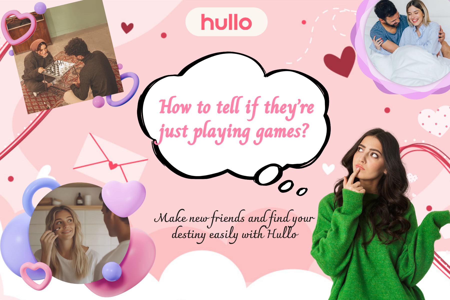 How to tell if they’re just playing games