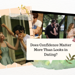 Does Confidence Matter More Than Looks in Dating