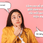 Làm sao để đặt ranh giới cảm xúc trong các mối quan hệ hiện đại