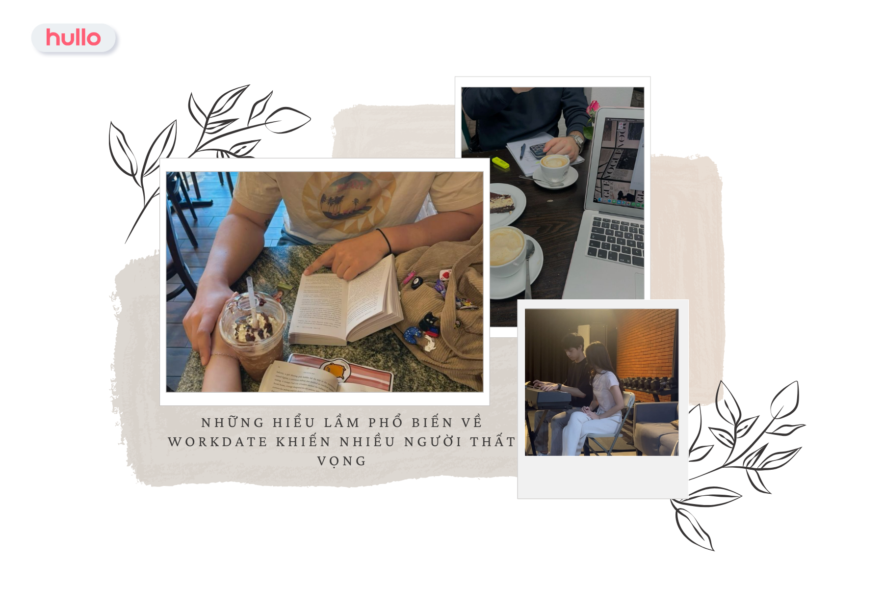 Những hiểu lầm phổ biến về workdate khiến nhiều người thất vọng