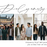 Polyamory là gì_ Mối quan hệ đa yêu và khác biệt với threesome
