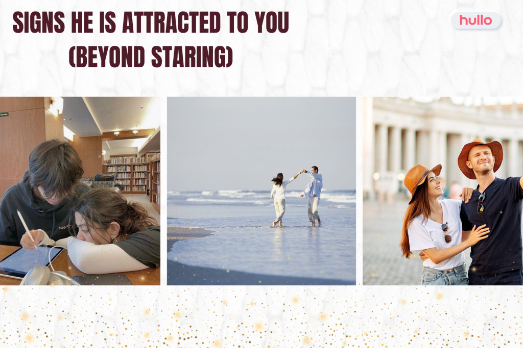 Signs He Is Attracted to You (Beyond Staring)
