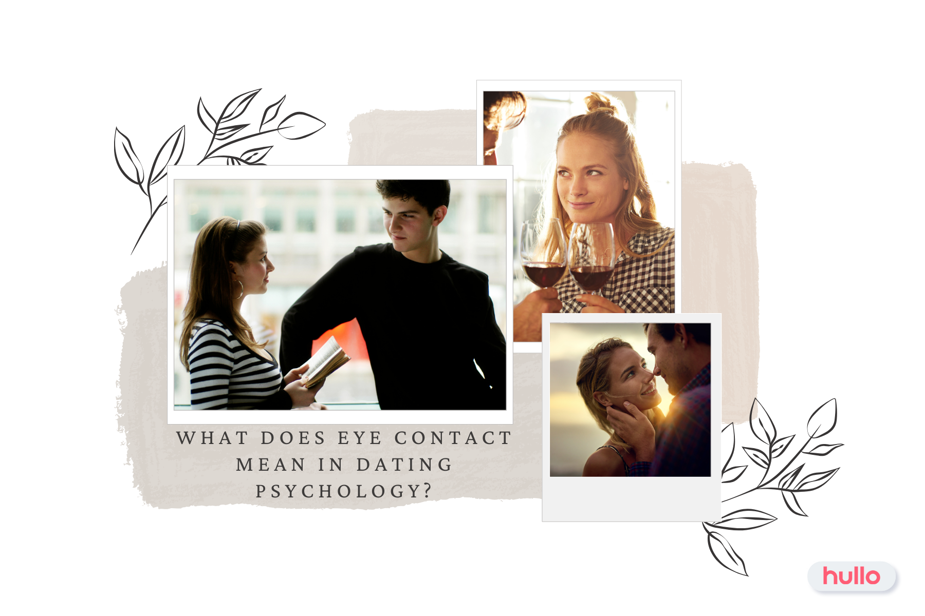 What Does Eye Contact Mean in Dating Psychology