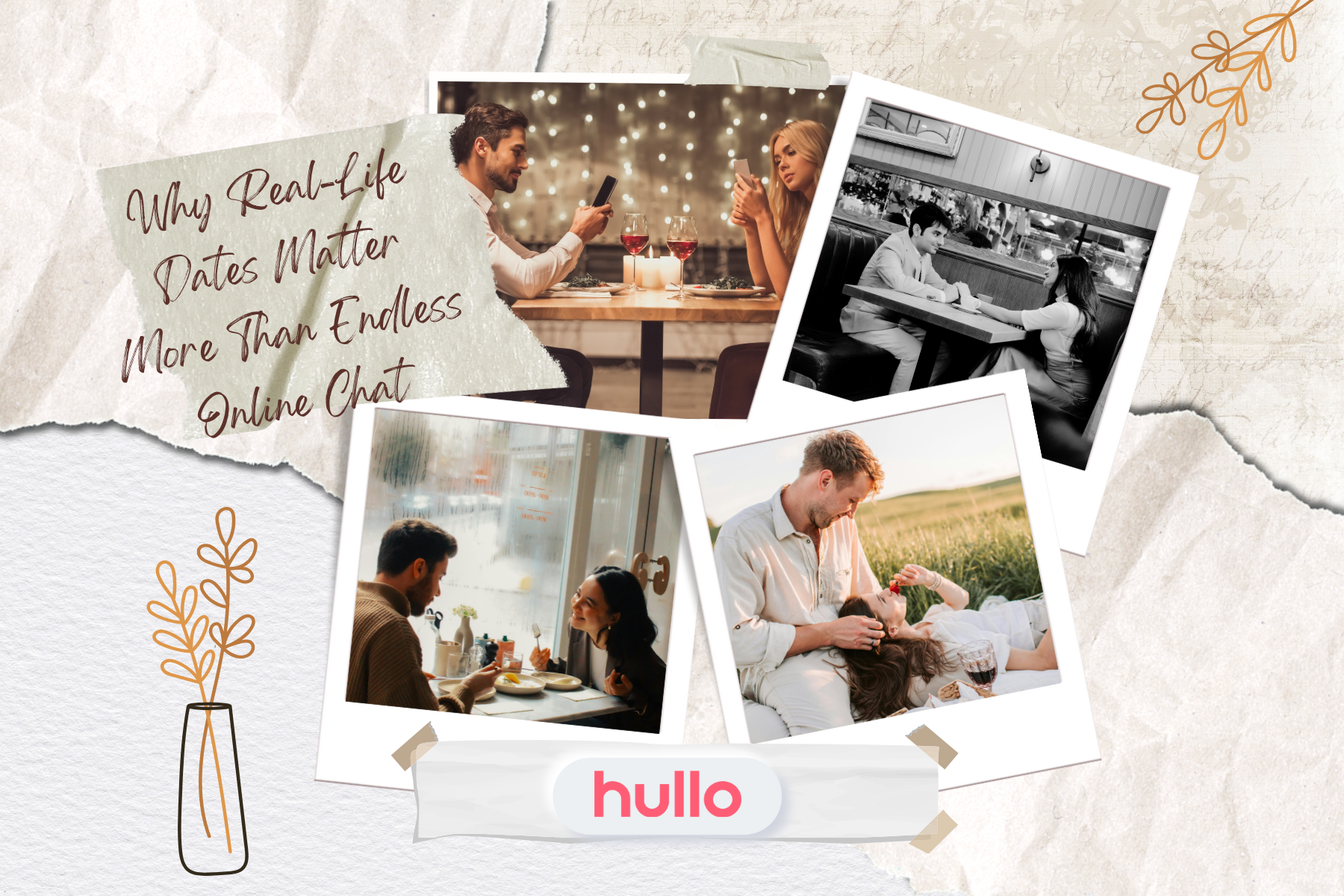 Why Real-Life Dates Matter More Than Endless Online Chat