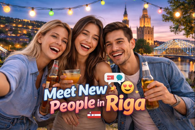 meet new people in Riga