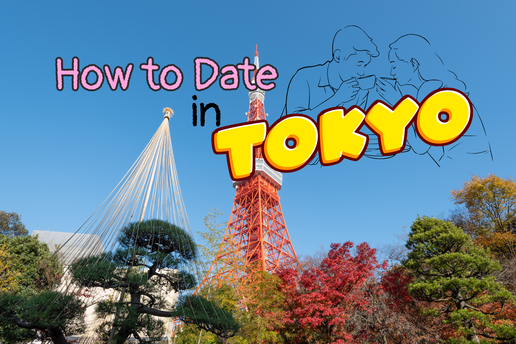 How to Date in Tokyo_ Understanding the Pace, the Signals, and the Unspoken Rules