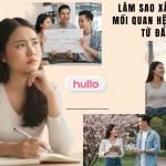 Làm sao xây dựng mối quan hệ rõ ràng từ đầu
