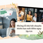 Những lỗi khi bắt chuyện khiến bạn mất điểm ngay lập tức