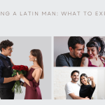 Dating a Latin Man_ What to Expect
