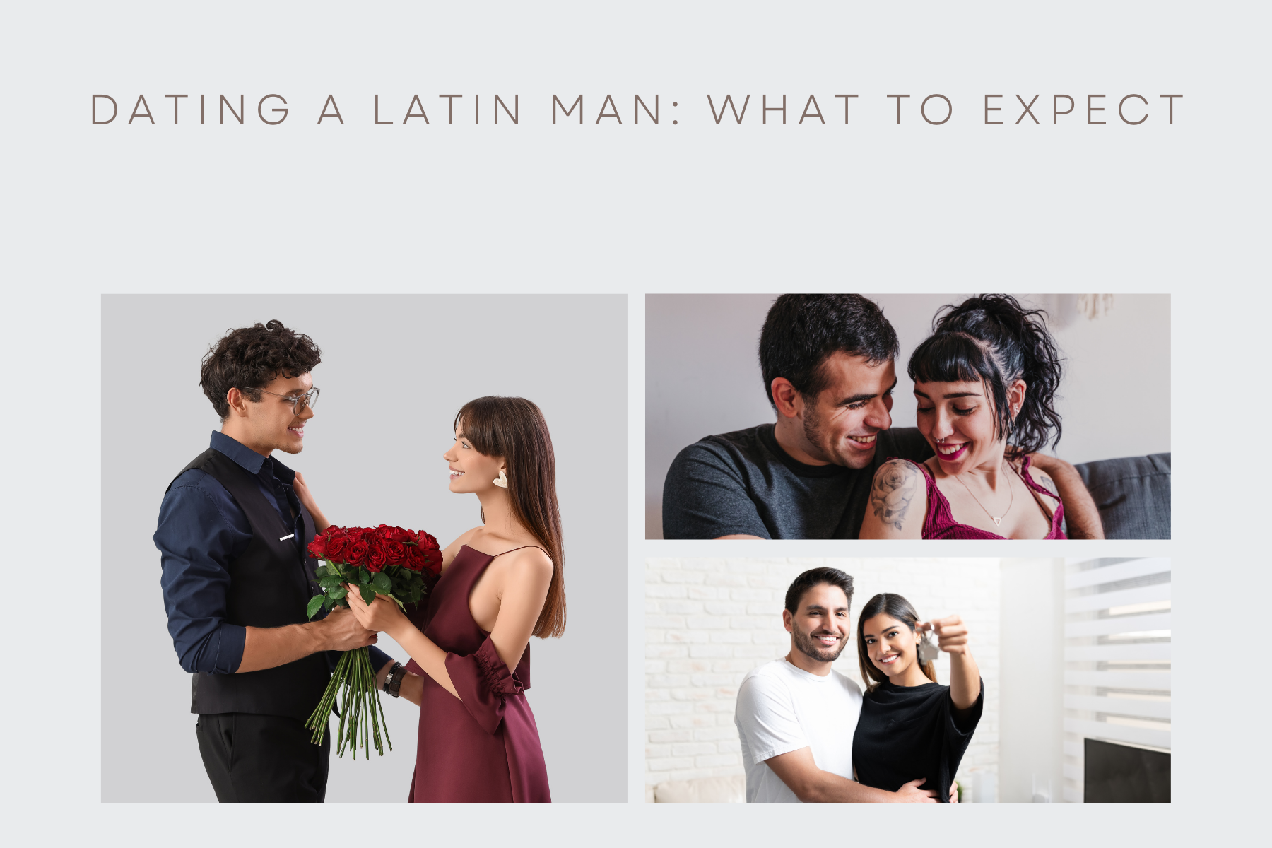 Dating a Latin Man_ What to Expect