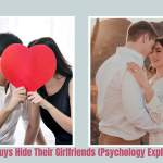Why Guys Hide Their Girlfriends (Psychology Explained)