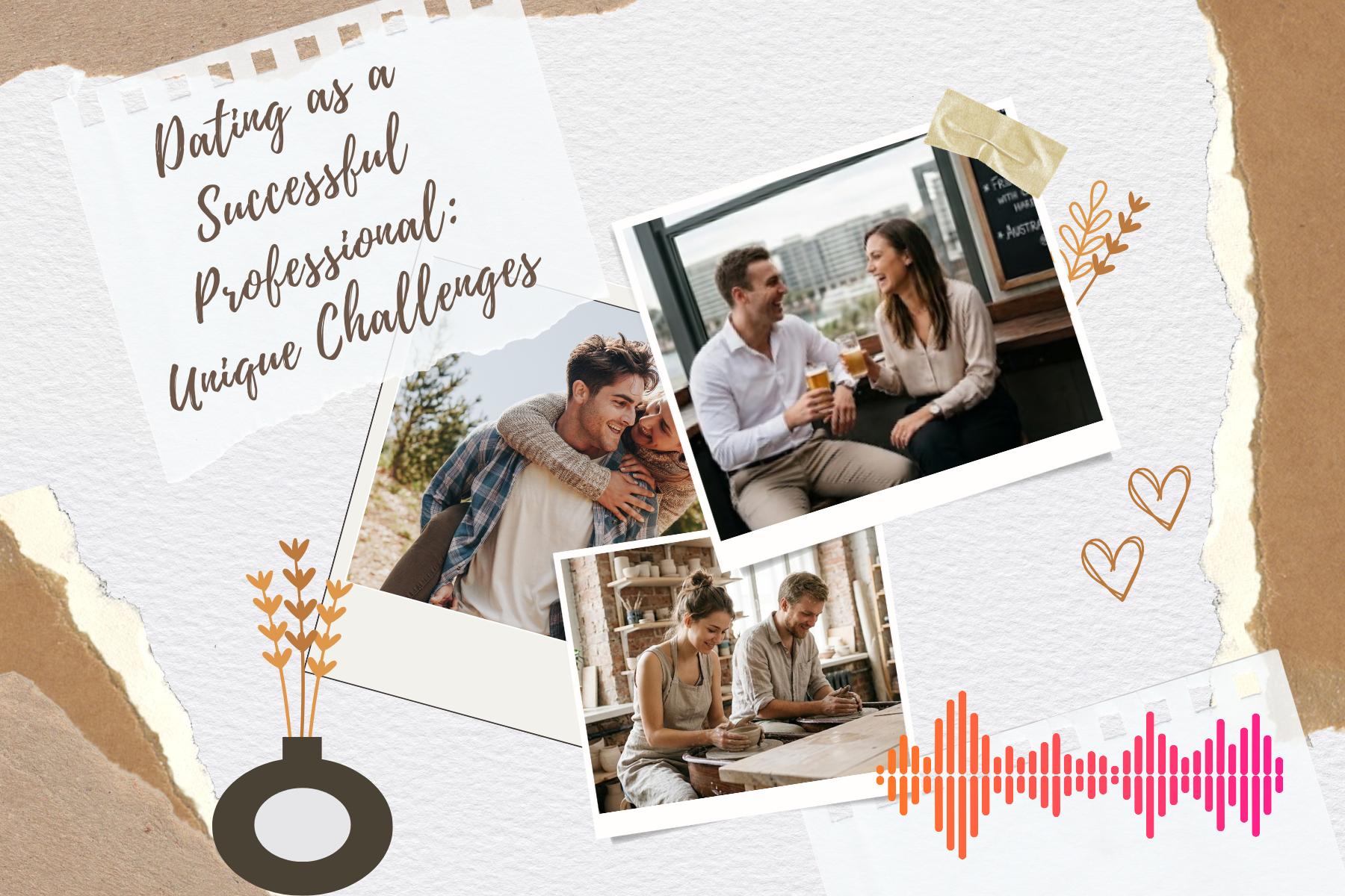 Dating as a Successful Professional_ Unique Challenges