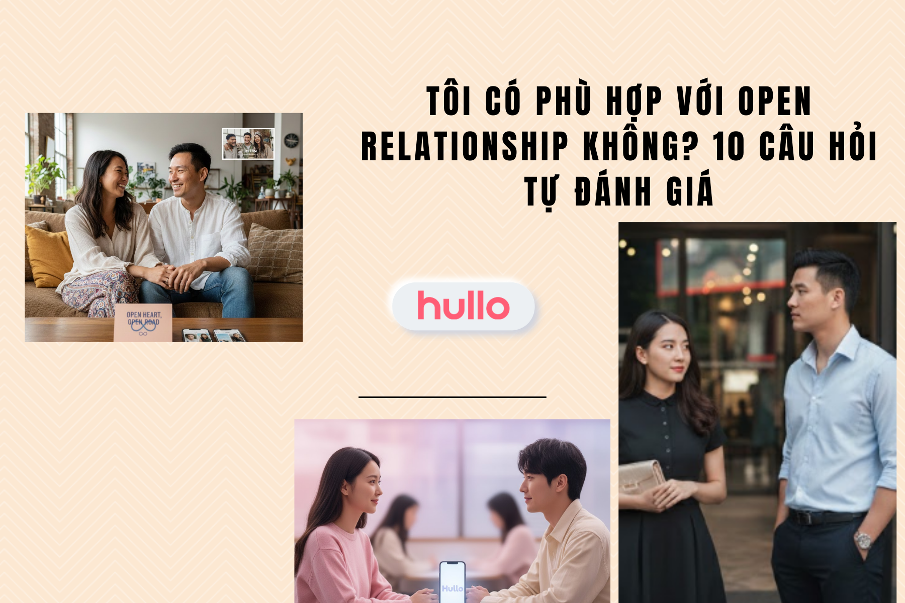 Tôi có phù hợp với open relationship không_ 10 câu hỏi tự đánh giá