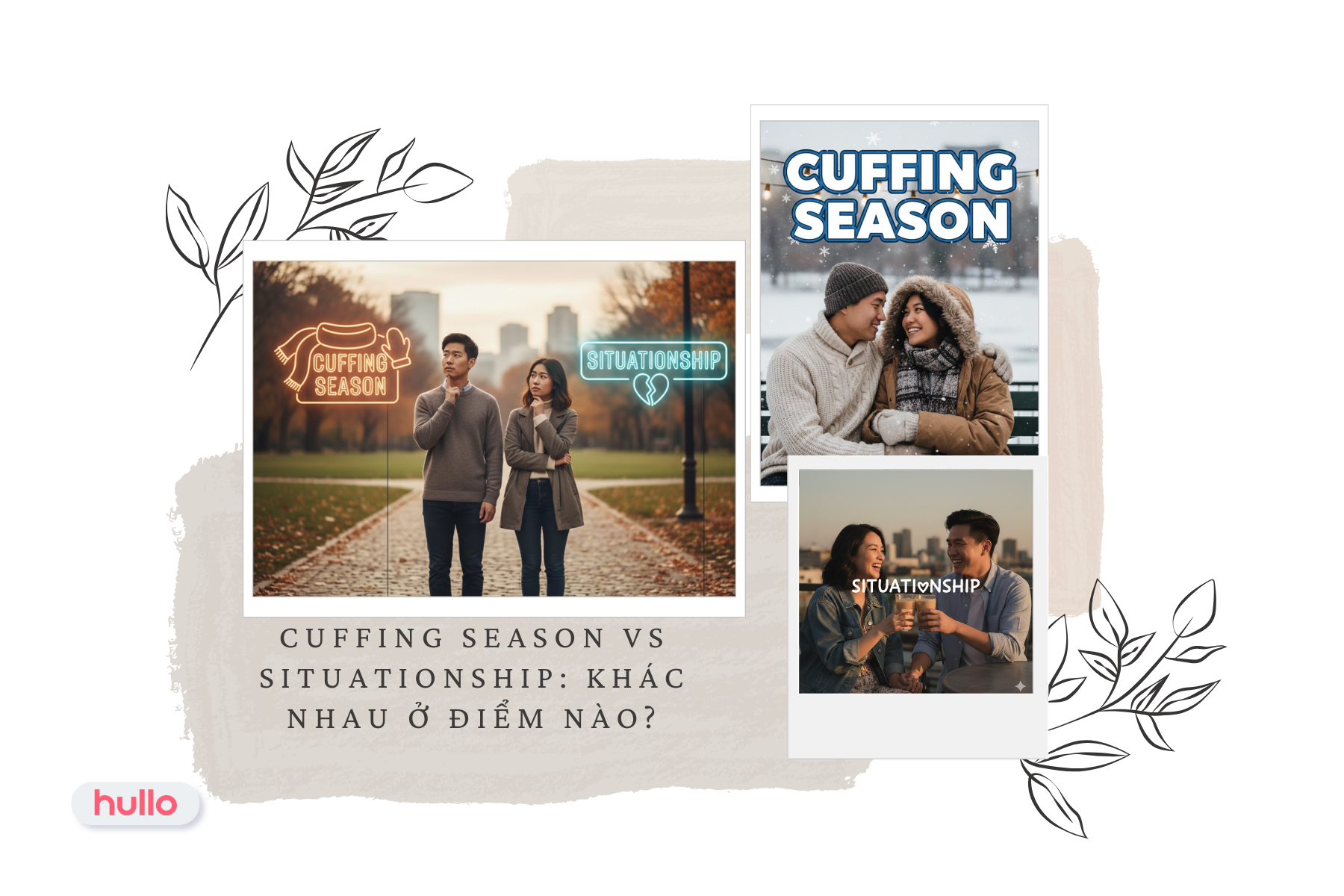 Cuffing Season vs Situationship_ Khác nhau ở điểm nào