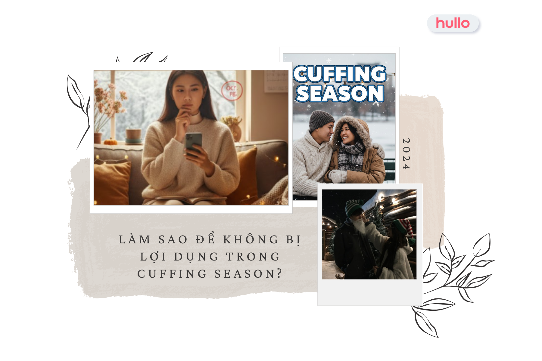 Làm sao để không bị lợi dụng trong Cuffing Season