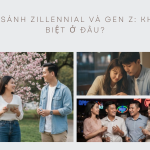 So sánh Zillennial và Gen Z_ Khác biệt ở đâu