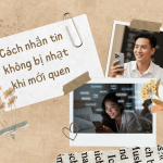 Cách nhắn tin không bị nhạt khi mới quen